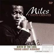 Miles Davis / Birth Of The Cool + ’Round About Midnight (180g 2LPs)(邁爾士.戴維斯 / 《酷派誕生》與《午夜時分》雙經典專輯 (180g 2LPs黑膠唱片))