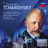 Discover Tchaikovsky / Ashkenazy, Maazel, Karajan, Mehta, Bell, etc.(發現柴可夫斯基 / 阿胥肯納吉、馬捷爾、卡拉揚、梅塔、約書亞.貝爾、加布里耶利弦樂四重奏等)