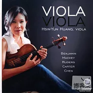 Hsin-Yun Huang: Viola, Viola(中提琴，中提琴：黃心芸專輯1)