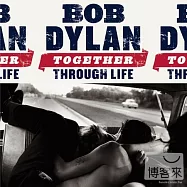 Bob Dylan / Together Through Life (Vinyl 33 1/3轉) (2LP+1CD)(《搖滾名盤系列》巴布狄倫 / 生死與共 (2LP黑膠唱片+1CD))