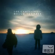 Los Campesinos! / Hello Sadness(農夫樂團 / 哈囉悲傷)