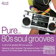 V.A. / Pure... ’80s Soul Grooves (4CD)(純80年代靈魂發燒金曲 (4CD))