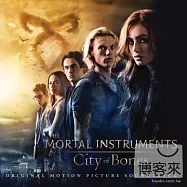 電影原聲帶 / 天使聖物：骸骨之城(O.S.T. / The Mortal Instruments: City Of Bones)