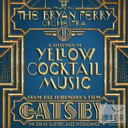 The Bryan Ferry Orchestra / The Great Gatsby - The Jazz Recordings Feat. The Bryan Ferry Orchestra(布萊恩費瑞管弦樂團 / 大亨小傳 正宗爵士復刻版)