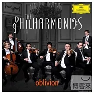The Philharmonics : Oblivion(遺忘的樂章 -- 吉普賽、探戈與爵士新典範 / 愛樂者連盟合奏團)