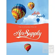 Air Supply / The Complete Hits Of (3CD)(空中補給 / 真情典藏 - 經典全記錄 (3CD))