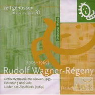 Bongartz, Tennstedt, Kegel and Sanderling conducts Rudolf Wagner-Regeny / Herbert Kegel, Bongartz, Tennstedt(四大指揮大師指揮華格納-雷格尼 / 凱格爾, 鄧許泰特, 桑德林, 波賈茲)