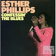 Esther Phillips / Confessin’ The Blues(愛絲特菲利普斯 / 藍調演唱集)
