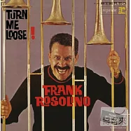 Frank Rosolino / Turn Me Loose!(法蘭克羅索里諾 / 放開我!)