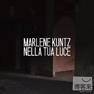 Marlene Kuntz / Nella Tua Luce (Limited Deluxe Edition)(馬林昆茲樂團 / 光影 (豪華寫真限定版))