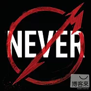 Metallica / Through The Never(金屬製品合唱團 / 衝破極限：雙碟精選)