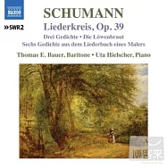 Schumann: Lied Edition, Vol. 7 - Liederkreis, 3 Gedichte, 6 Gedichte / Bauer, Hielscher(舒曼：藝術歌曲全集【第七集】/ 湯瑪斯.鮑爾(男中音)、鄔塔.希爾薛(鋼琴))