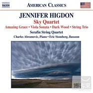 Higdon: Early Chamber Works - Sky Quartet, Amazing Grace, Viola Sonata / Serafin String Quartet, Abramovic, Stomberg(珍妮佛.希格東：天空四重奏 / 查理.阿布拉莫維克(鋼琴)、艾瑞克.史東伯格(低音管)、賽拉芬弦樂四重奏)