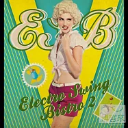Electro Swing Bistro 2(摩登搖擺小酒館 2)