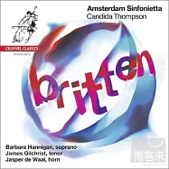 Benjamin Britten : Les Illuminations op.18 / Barbara Hannigan , James Gilchrist , Jasper de Waal(布里頓四首男女高音與管弦樂曲)