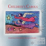 V.A. / Children&rsquo;s Carols(基石雋永聖誕音樂系列 天使之音)