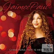 潔米‧寶兒 / 聖誕時刻(Jaimee Paul / Christmas Time is Here)