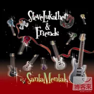 Steve Lukather & Friends / Santa Mental(聖誕傳奇 / 史帝夫路卡瑟的聖誕狂想)