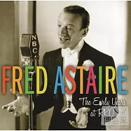 The Early Years at RKO / Fred Astaire (2CD)(RKO電影公司早年錄音 / 佛雷.亞斯坦 (2CD))