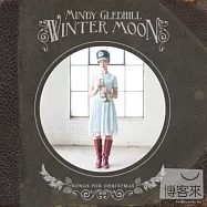 Mindy Gledhill / Winter Moon(敏蒂.葛萊德希爾 / 冬之月)