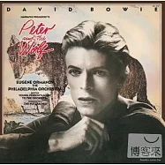 David Bowie narrates Prokofiev&rsquo;s Peter and the Wolf & The Young Person&rsquo;s Guide to the Orchestra / Eugene Ormandy(《原音典藏系列》普羅高菲夫「彼得與狼」、布列頓「青少年管弦入門」/ 奧曼第、大衛鮑伊)