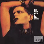 Lou Reed / Rock n Roll Animal (33 1/3 RPM) Vinyl(《紀念搖滾一代宗師》路瑞德 / 搖滾動物現場演唱會實況 (LP黑膠唱片))