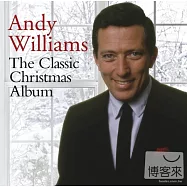 Andy Williams / The Classic Christmas Album(安迪威廉斯 / 耶誕金曲精選)