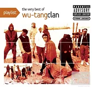 Wu-Tang Clan / Playlist: The Very Best Of Wu-Tang Clan(武當派 / 經典金曲精選)