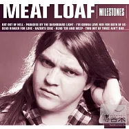 Meat Loaf / Milestones(【流行指標系列】肉塊合唱團 / 冠軍單曲精選)