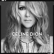 Celine Dion / Loved Me Back To Life(席琳狄翁 / 讓愛重生 (進口普通版))