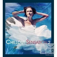 Chillout Sensation 2 (2CD)(弛放聖潮 2 (2CD))