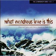 V.A / What Wondrous Love Is This(靈修默想系列 第二集)