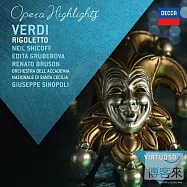 Verdi: Rigoletto - Highlights / Shicoff / Gruberova / Fassbaender / Bruson / Sinopoli(威爾第：弄臣 - 精選 / 席可夫、葛貝洛娃、法絲班德、布魯森 / 辛諾波里 指揮 聖奇西里亞學院管弦樂團)