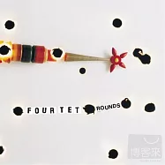Four Tet / Rounds (10th Anniversary Edition)(四號節拍 / 躊躇 (十年雙碟限定盤))