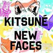 V.A. / Kitsune New Face(選輯 / Kitsune 時尚新寵)