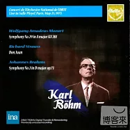 Live in Salle Pleyel, Paris, May 25, 1973 Previously Unissued Recording - Mozart : Symphony No.29、Richard Strauss : Don Juan、(1973年巴黎現場音樂會「未曾發表錄音」- 莫札特:第二十九號交響曲，理查.史特勞斯:唐璜，布拉姆斯:第二號交響曲 / 貝姆(指揮)、法國國家)