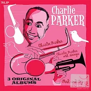 Bird And Diz + Charlie Parker + Charlie Parker With Strings &ndash; 3 Original Albums / Charlie Parker (180g 2LPs)(《菜鳥也暈眩》、《同名專輯》、《與弦樂共舞》三張經典專輯 / 查理.帕克 (180g 2LPs黑膠唱片))