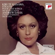Strauss: Four Last Songs / Kiri Te Kanawa(理查.史特勞斯：最後四首歌 / 卡娜娃)