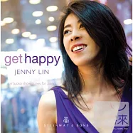 Get Happy / Jenny Lin(林佳靜與史坦威名琴：製造快樂(炫技名曲集))