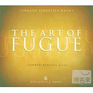 The Art of Fugue / Andrew Rangell(史坦威名琴與賦格的藝術 / 蘭傑爾)