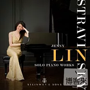 Stravinsky solo piano works / Jenny Lin(林佳靜與史坦威名琴：史特拉汶斯基鋼琴獨奏作品)