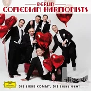 Die Liebe kommt, Die Liebe geht / Berlin Comedian Harmonists(愛來又愛去 / 柏林喜劇和聲歌手 / 布勒指揮，弗羅茲瓦夫配樂管弦樂團)