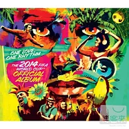 V.A. / One Love, One Ryhthm – The Official 2014 Fifa World Cup Album(合輯 / 愛的節奏 – 2014世界盃足球賽全球唯一官方指定專輯)