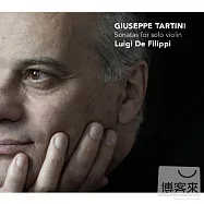 塔替尼小提琴獨奏曲(Tartini / sonatas for solo violin / Luigi De Filippi)