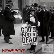 Newsboys / God’s Not Dead(信息使者 / 永活上帝)