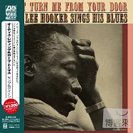 John Lee Hooker / Don’T Turn Me From Your Door(約翰李胡克 / 拒絕往來)