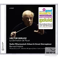 Hector Berlioz / La damnation de Faust / Bernard Haitink, Thomas Quasthoff (2CD)(指揮大師海汀克與男中音夸斯托夫夢幻聯演專輯~白遼士浮士德的天譴全曲錄音 (2CD))