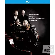 Astor Piazzolla~Tango / Isabelle van Keulen Ensemble (CD+BD)(皮亞佐拉~探戈 (CD+BD))