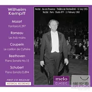 Kempff plays Mozart,Rameau,Couperin,Beethoven and Schubert / Wilhelm Kempff(德國鋼琴大師肯普夫在法國電視台的實況錄音 / 肯普夫)