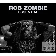 Rob Zombie / Essential(羅伯殭屍 / 永恆精選)